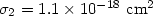 $\sigma_2=1.1\times 10^{-18}\ \mathrm{cm}^2$