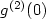 $g^{(2)}(0)$
