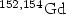 $^{152, 154}\mathrm{Gd}$