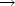 $\rightarrow $