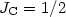 $J_{\rm C}=1/2$
