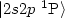 $|2s2p~{}^1{\rm P} \rangle$