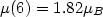 $\mu(6)=1.82\mu_{B}$