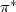 $\pi^*$