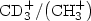 ${\rm CD}_{3}^{+} / {\left( {{\rm CH}_{3}^{+} } \right)}$