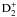\hbox{${\rm D}_2^+$}