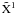 \hbox{$\tilde{\rm X}^{1}$}