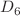 $$D_{6}$$
