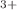 $$^{\text {3+}}$$