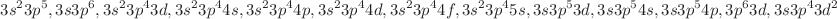 $$3s^23p^5, 3s3p^6, 3s^23p^43d, 3s^23p^44s, 3s^23p^44p, 3s^23p^44d, 3s^23p^44f, 3s^23p^45s, 3s3p^53d, 3s3p^54s, 3s3p^54p, 3p^63d, 3s3p^43d^2$$