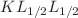 $$KL_{1/2}L_{1/2}$$