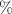 $$\%$$