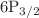 $$6\text {P}_{3/2}$$