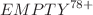 $${EMPTY}^{78+}$$